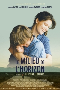 Постер Сквозь горизонт (Le milieu de l'horizon)