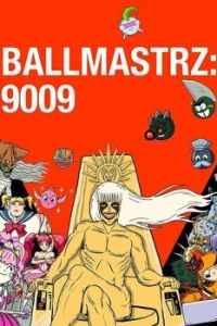 Постер Мастера мяча: 9009 (Ballmastrz 9009)