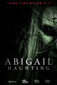 Постер Призраки Эбигейл (Abigail Haunting)