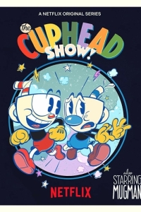 Постер Шоу Чашека! (The Cuphead Show!)