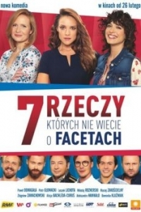 Постер 7 вещей, которые вы не знали о мужчинах (7 rzeczy, których nie wiecie o facetach)