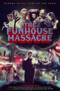 Постер Резня в парке аттракционов (The Funhouse Massacre)