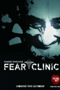 Постер Клиника страха (Fear Clinic)