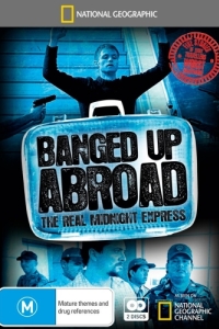 Постер Злоключения за границей (Banged Up Abroad)