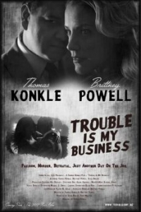 Постер Trouble Is My Business 