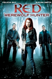 Постер Рэд: Охотница на оборотней (Red: Werewolf Hunter)