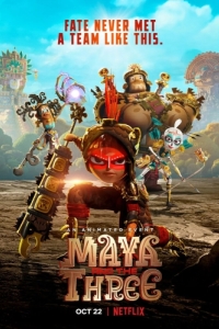 Постер Майя и три воина (Maya and the Three)