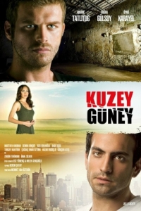 Постер Кузей Гюней (Kuzey Güney)